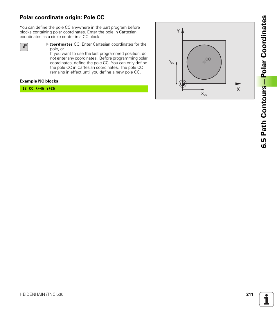 Polar coordinate origin: pole cc, 5 p a th cont ours—p o lar coor dinat e s | HEIDENHAIN iTNC 530 (340 422) User Manual | Page 211 / 657
