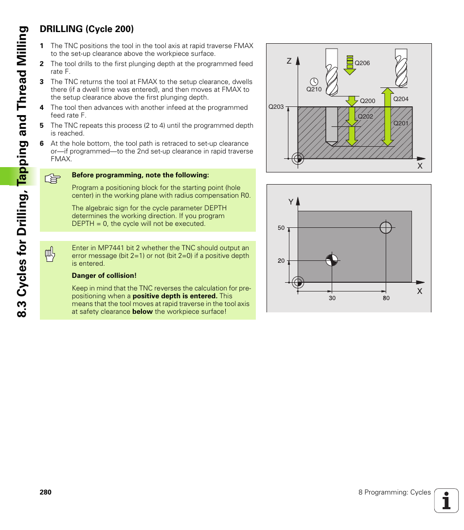 Drilling (cycle 200) | HEIDENHAIN iTNC 530 (340 422) User Manual | Page 280 / 657