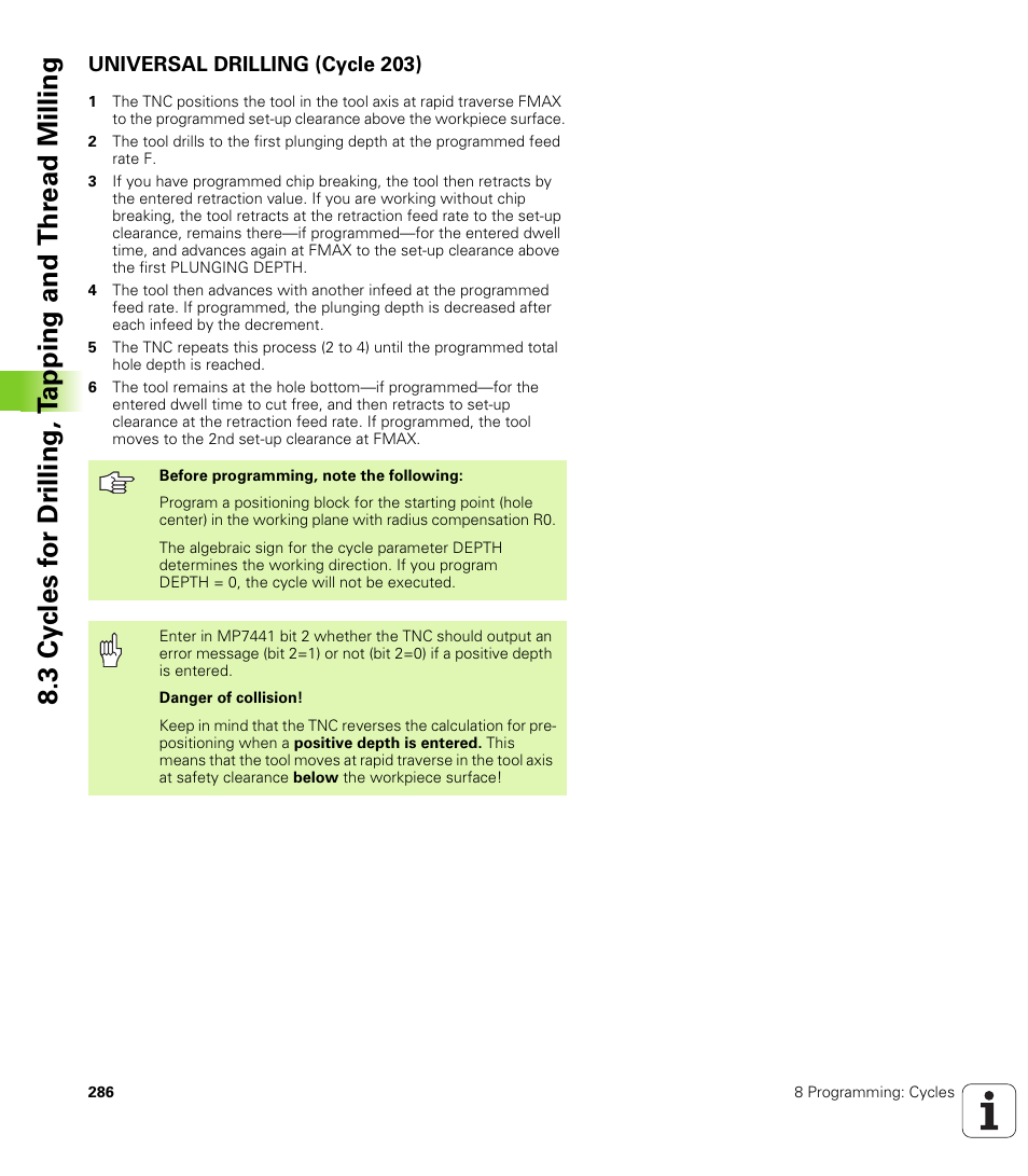 Universal drilling (cycle 203) | HEIDENHAIN iTNC 530 (340 422) User Manual | Page 286 / 657