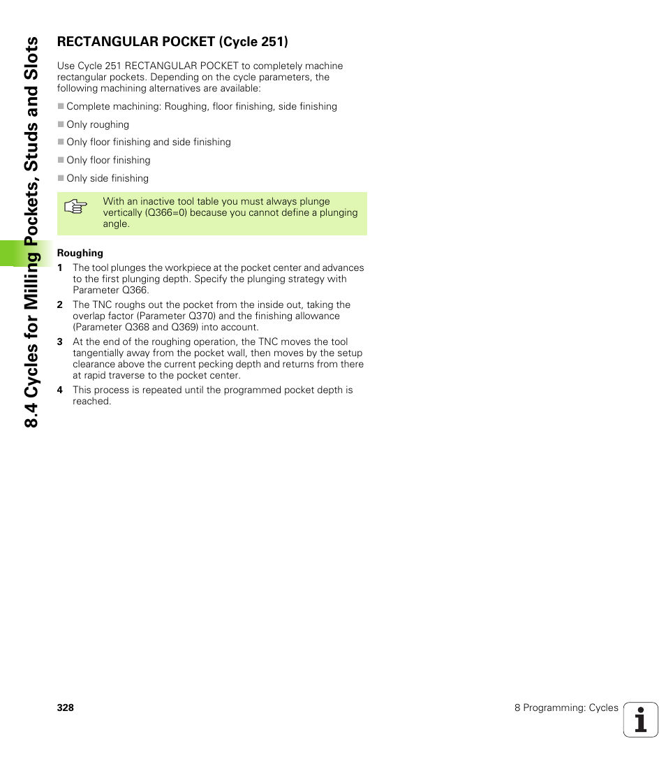 Rectangular pocket (cycle 251) | HEIDENHAIN iTNC 530 (340 422) User Manual | Page 328 / 657