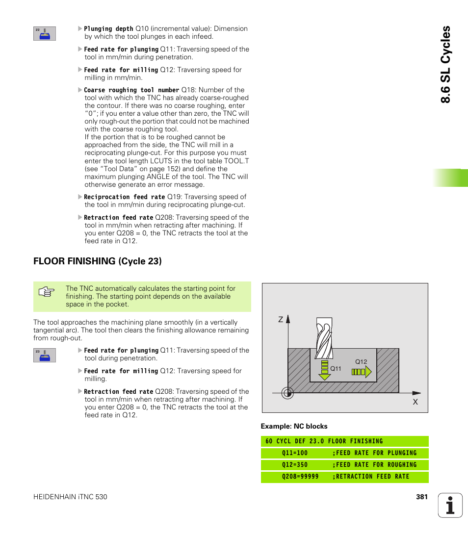 Floor finishing (cycle 23), 23 floor finishing (optional), 6 sl cy cles | HEIDENHAIN iTNC 530 (340 422) User Manual | Page 381 / 657