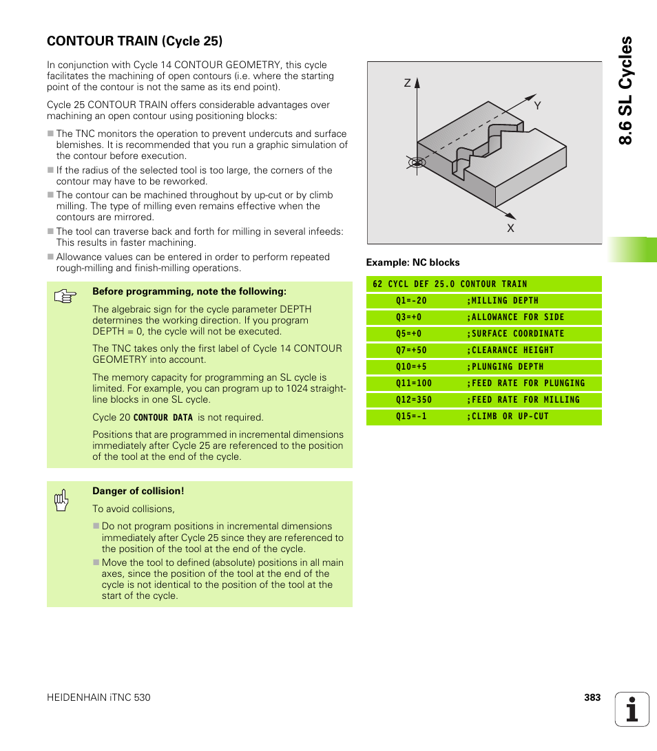 Contour train (cycle 25), 25 contour train, 6 sl cy cles | HEIDENHAIN iTNC 530 (340 422) User Manual | Page 383 / 657