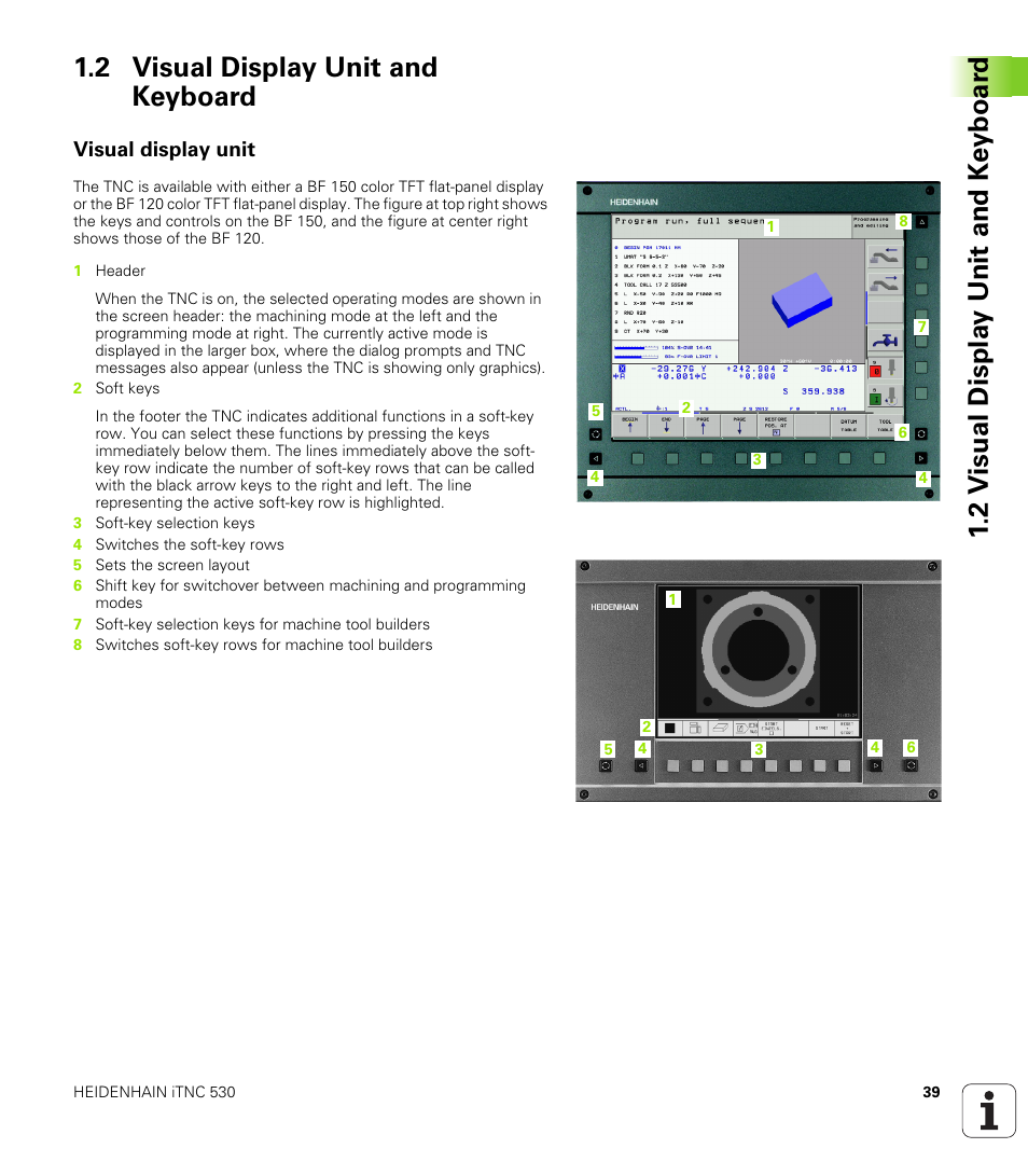2 visual display unit and keyboard, Visual display unit | HEIDENHAIN iTNC 530 (340 422) User Manual | Page 39 / 657