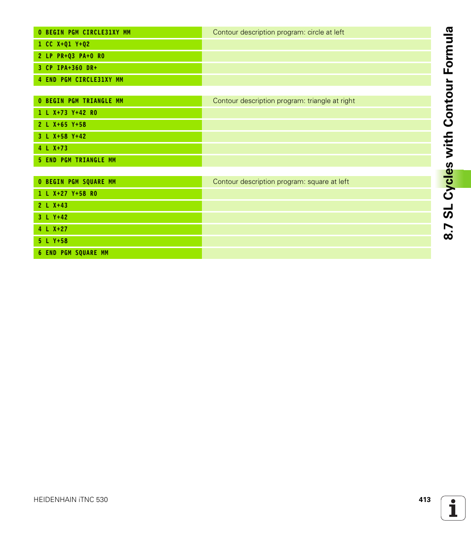7 sl cy cles with cont our f o rm ula | HEIDENHAIN iTNC 530 (340 422) User Manual | Page 413 / 657