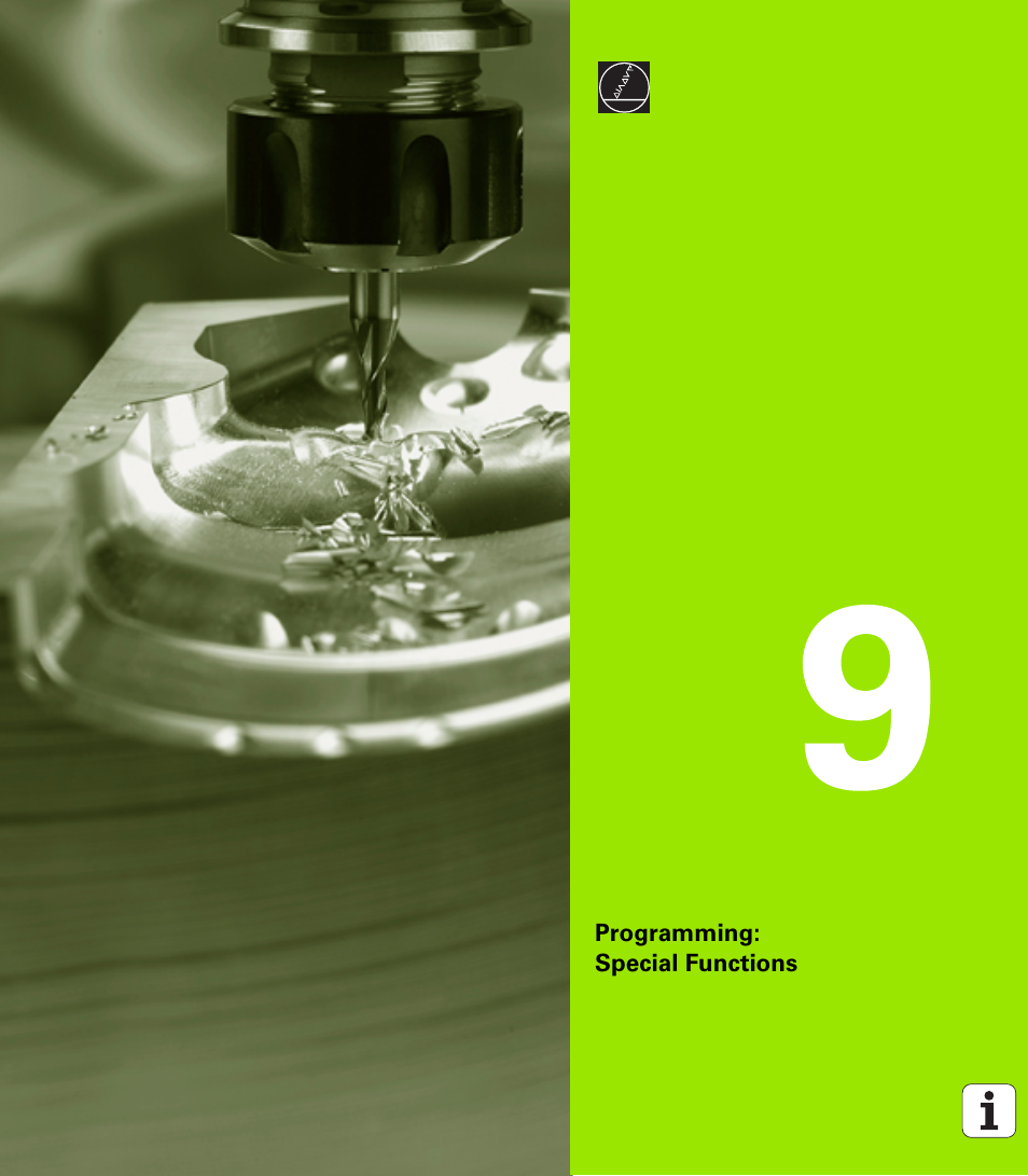 Programming: special functions, 9 programming: special functions | HEIDENHAIN iTNC 530 (340 422) User Manual | Page 455 / 657