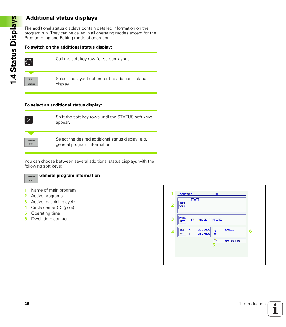 Additional status displays, 4 stat us displa ys | HEIDENHAIN iTNC 530 (340 422) User Manual | Page 46 / 657