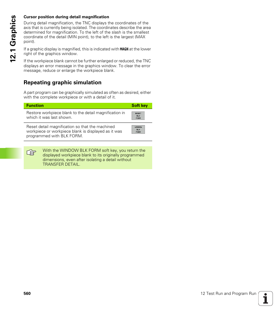 Repeating graphic simulation, 1 gr ap hics | HEIDENHAIN iTNC 530 (340 422) User Manual | Page 560 / 657