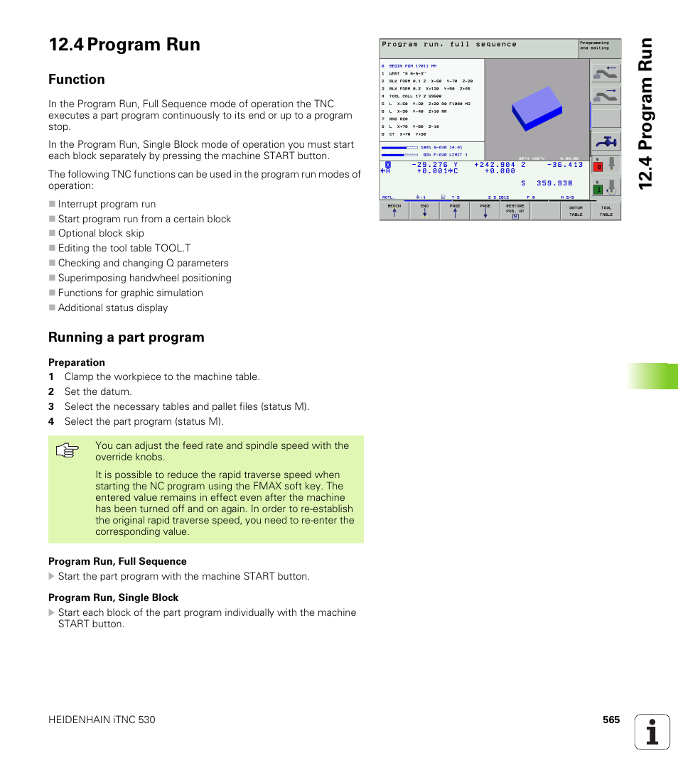 4 program run, Function, Running a part program | 4 pr ogr am run 12.4 program run | HEIDENHAIN iTNC 530 (340 422) User Manual | Page 565 / 657