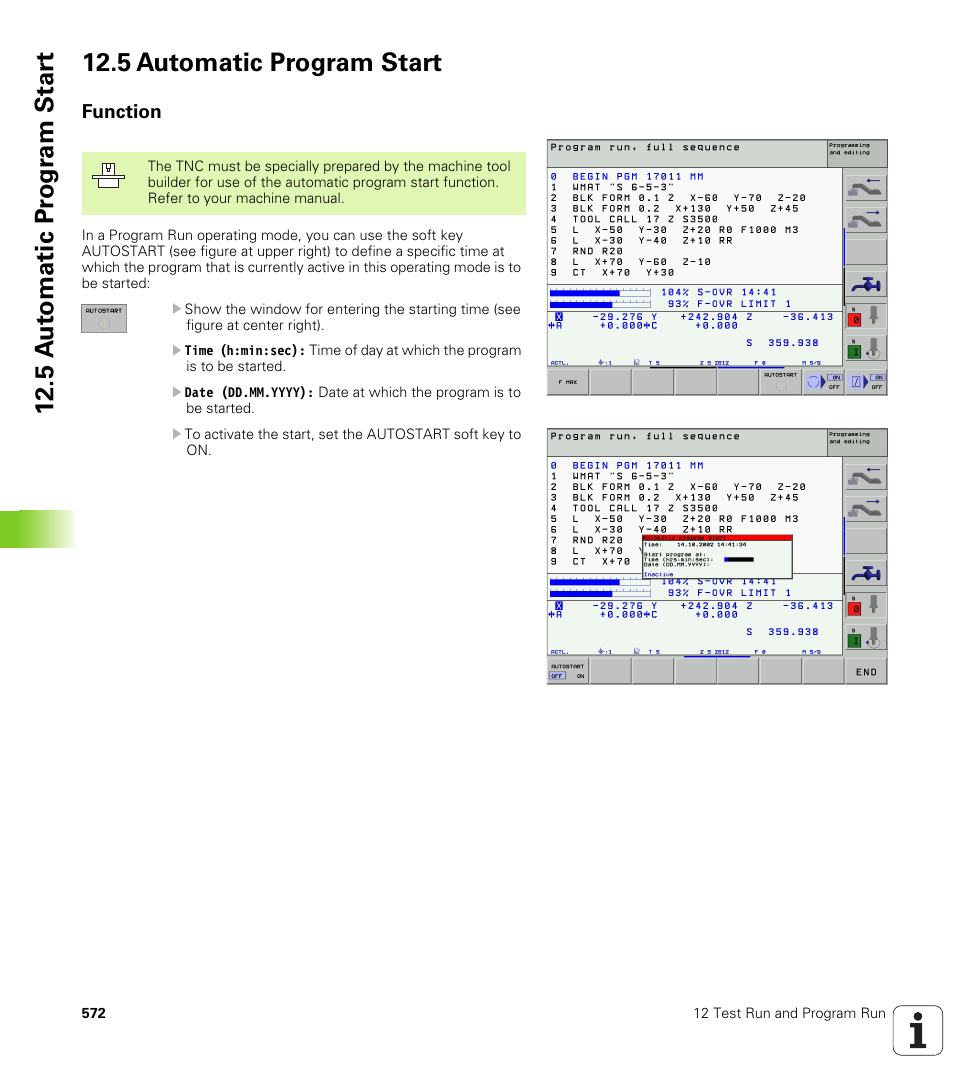 5 automatic program start, Function | HEIDENHAIN iTNC 530 (340 422) User Manual | Page 572 / 657