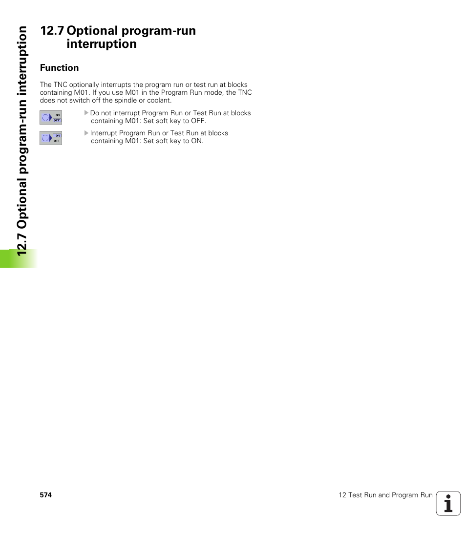 7 optional program-run interruption, Function | HEIDENHAIN iTNC 530 (340 422) User Manual | Page 574 / 657