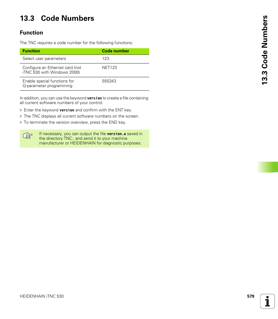 3 code numbers, Function, Enter code number | HEIDENHAIN iTNC 530 (340 422) User Manual | Page 579 / 657
