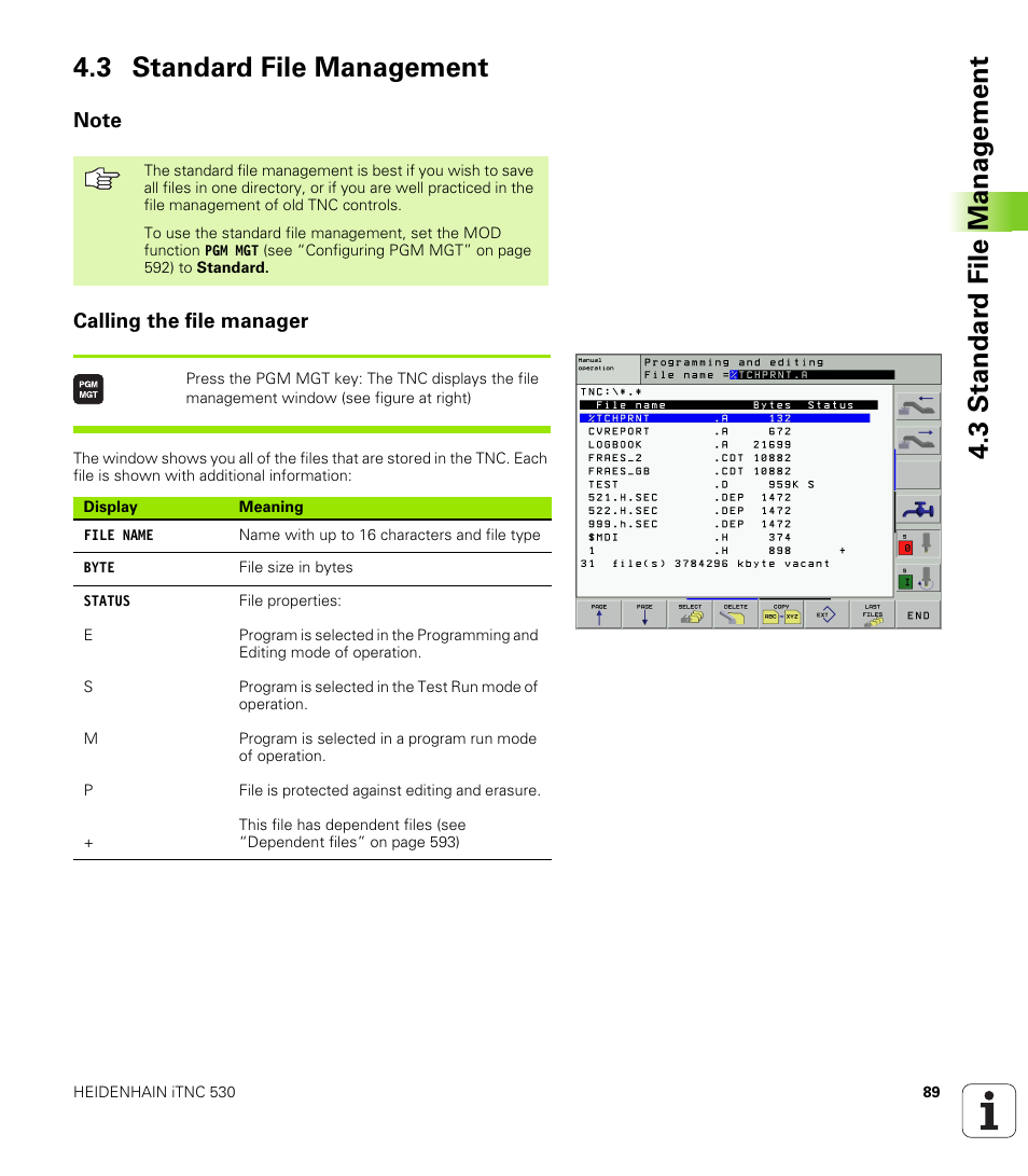 3 standard file management, Note, Calling the file manager | HEIDENHAIN iTNC 530 (340 422) User Manual | Page 89 / 657