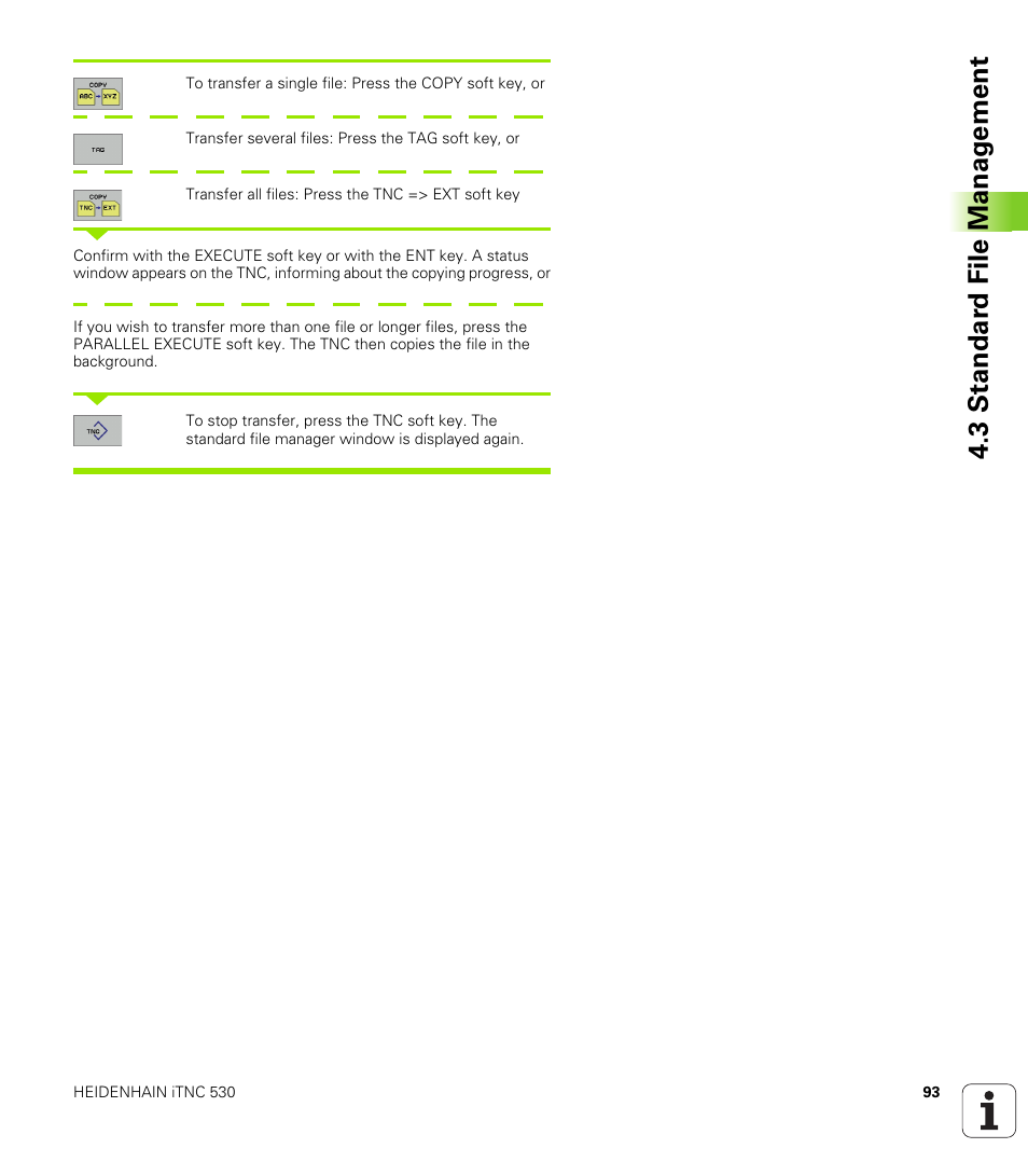 3 standar d file manag e ment | HEIDENHAIN iTNC 530 (340 422) User Manual | Page 93 / 657