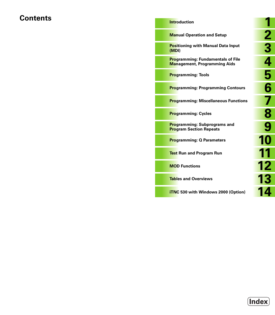 HEIDENHAIN iTNC 530 (340 422) ISO programming User Manual | Page 11 / 559