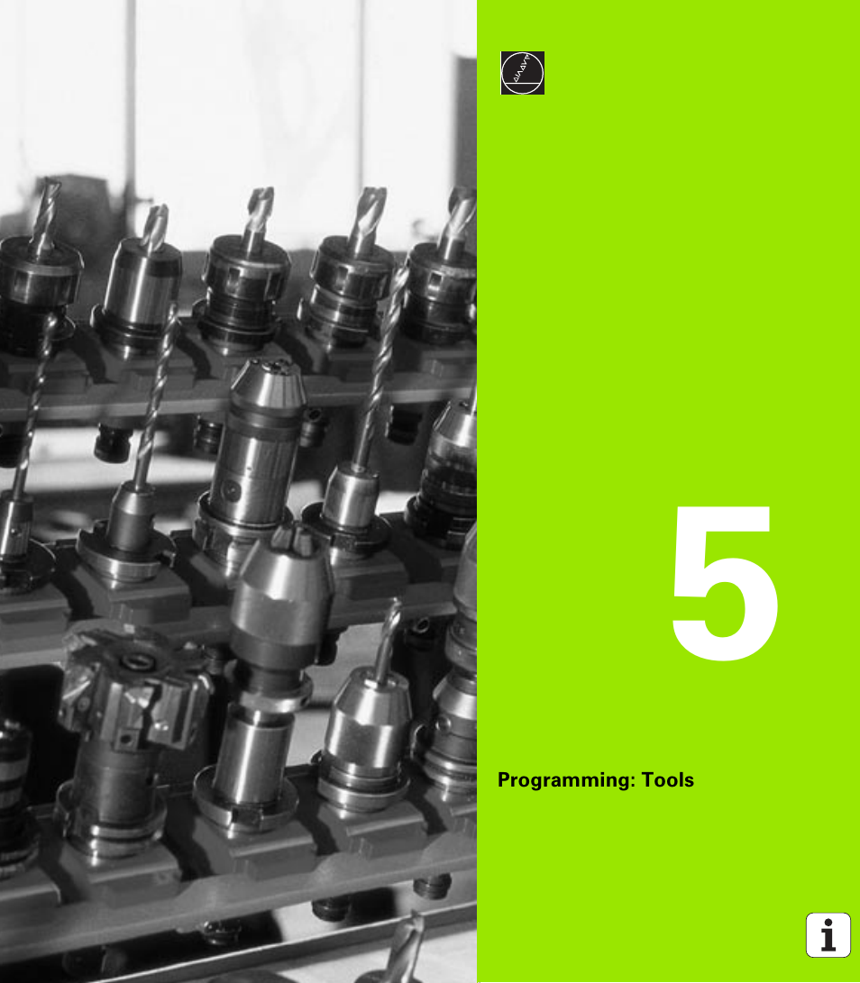 Programming: tools, 5 programming: tools | HEIDENHAIN iTNC 530 (340 422) ISO programming User Manual | Page 135 / 559