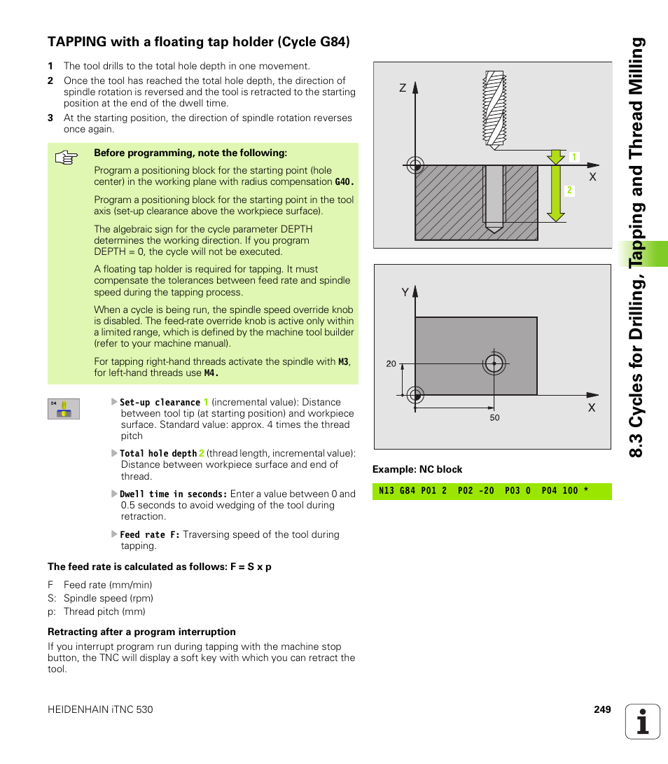 Tapping with a floating tap holder (cycle g84), G84 tapping with a floating tap holder | HEIDENHAIN iTNC 530 (340 422) ISO programming User Manual | Page 249 / 559