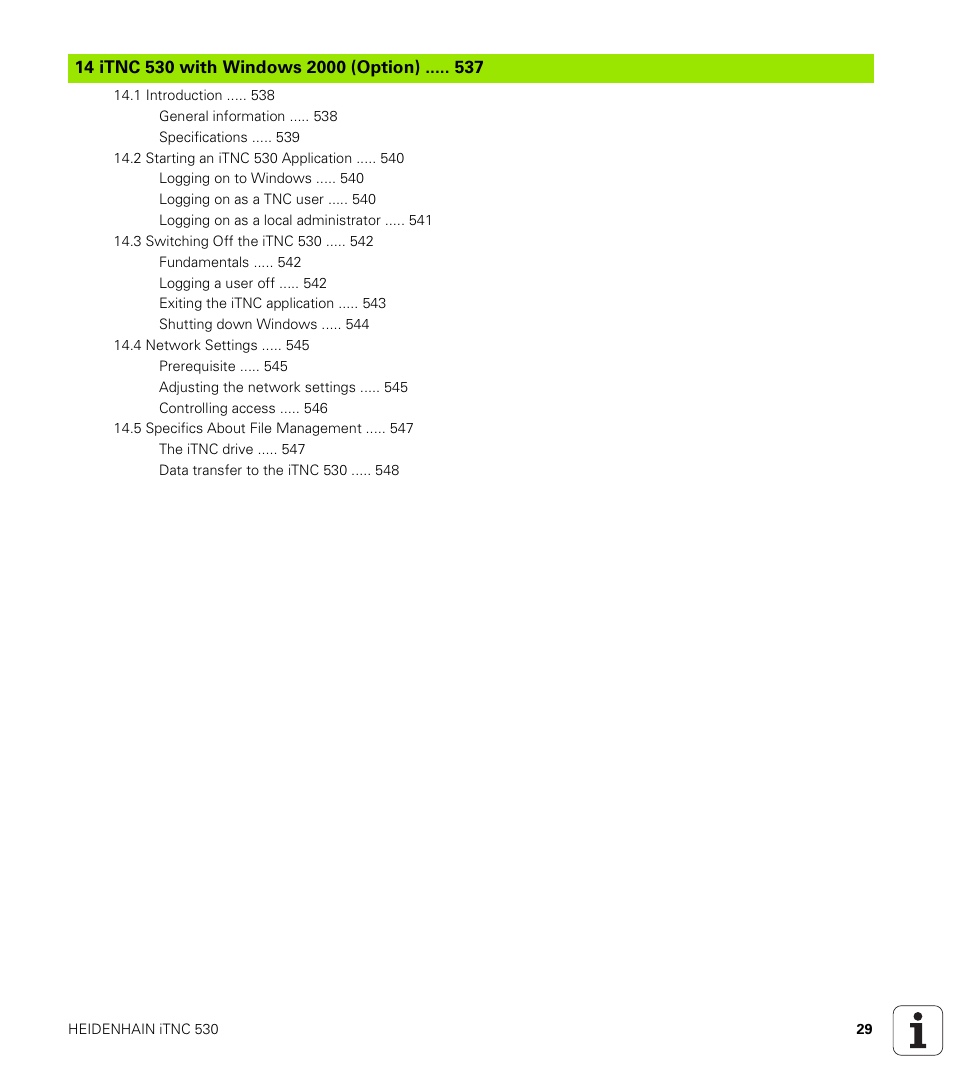 Itnc 530 with windows 2000 (option) | HEIDENHAIN iTNC 530 (340 422) ISO programming User Manual | Page 29 / 559