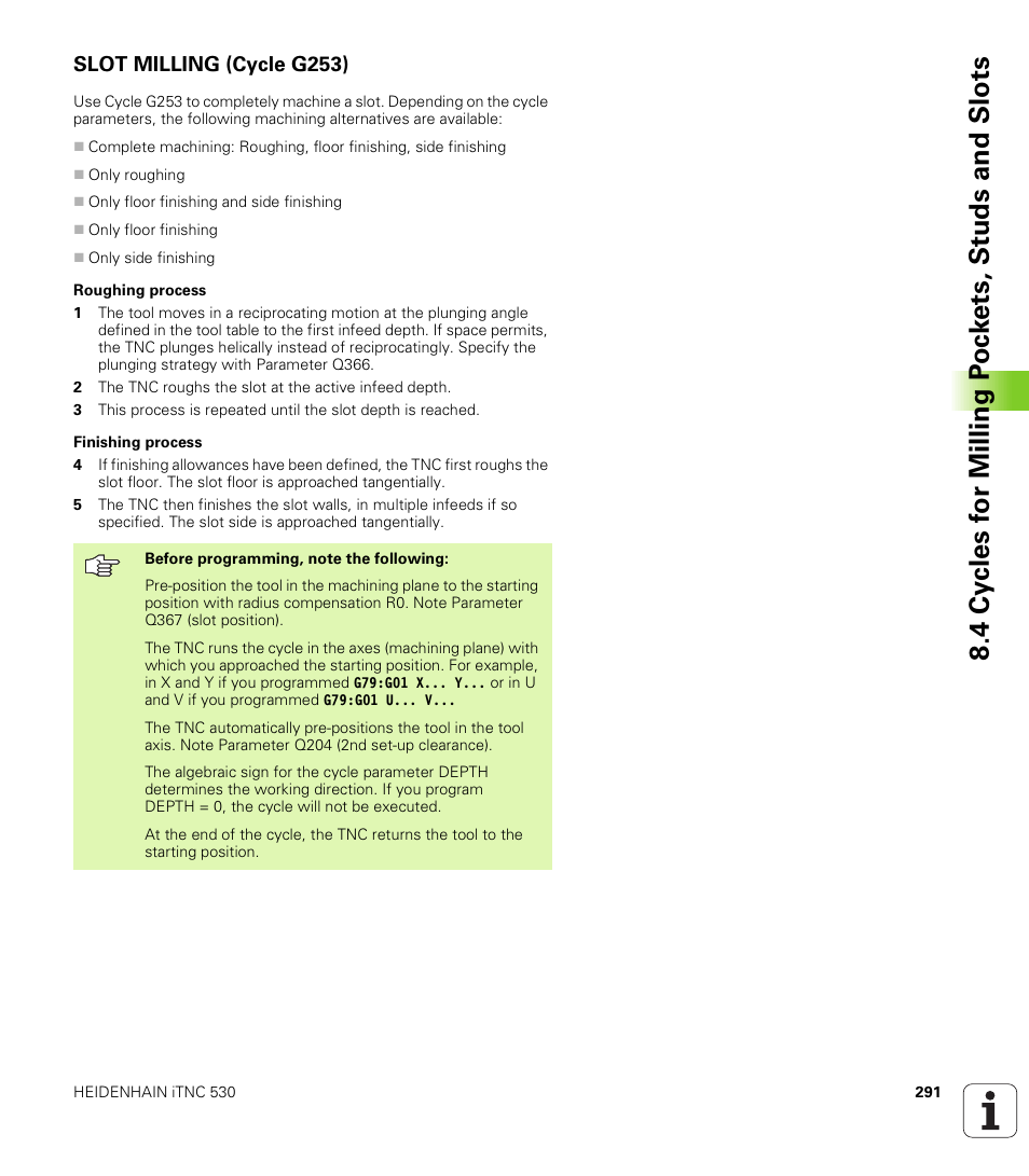 Slot milling (cycle g253) | HEIDENHAIN iTNC 530 (340 422) ISO programming User Manual | Page 291 / 559