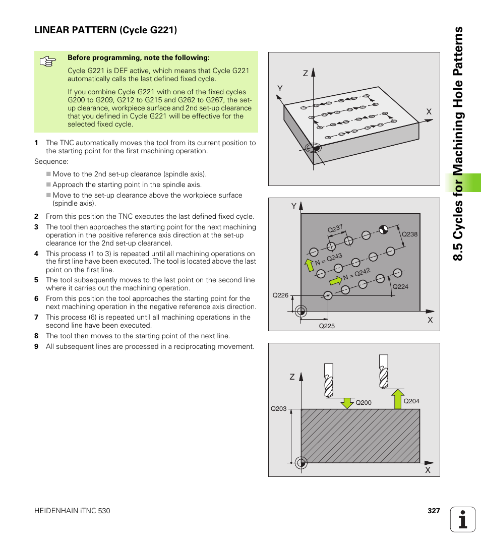 Linear pattern (cycle g221), G221 linear pattern | HEIDENHAIN iTNC 530 (340 422) ISO programming User Manual | Page 327 / 559