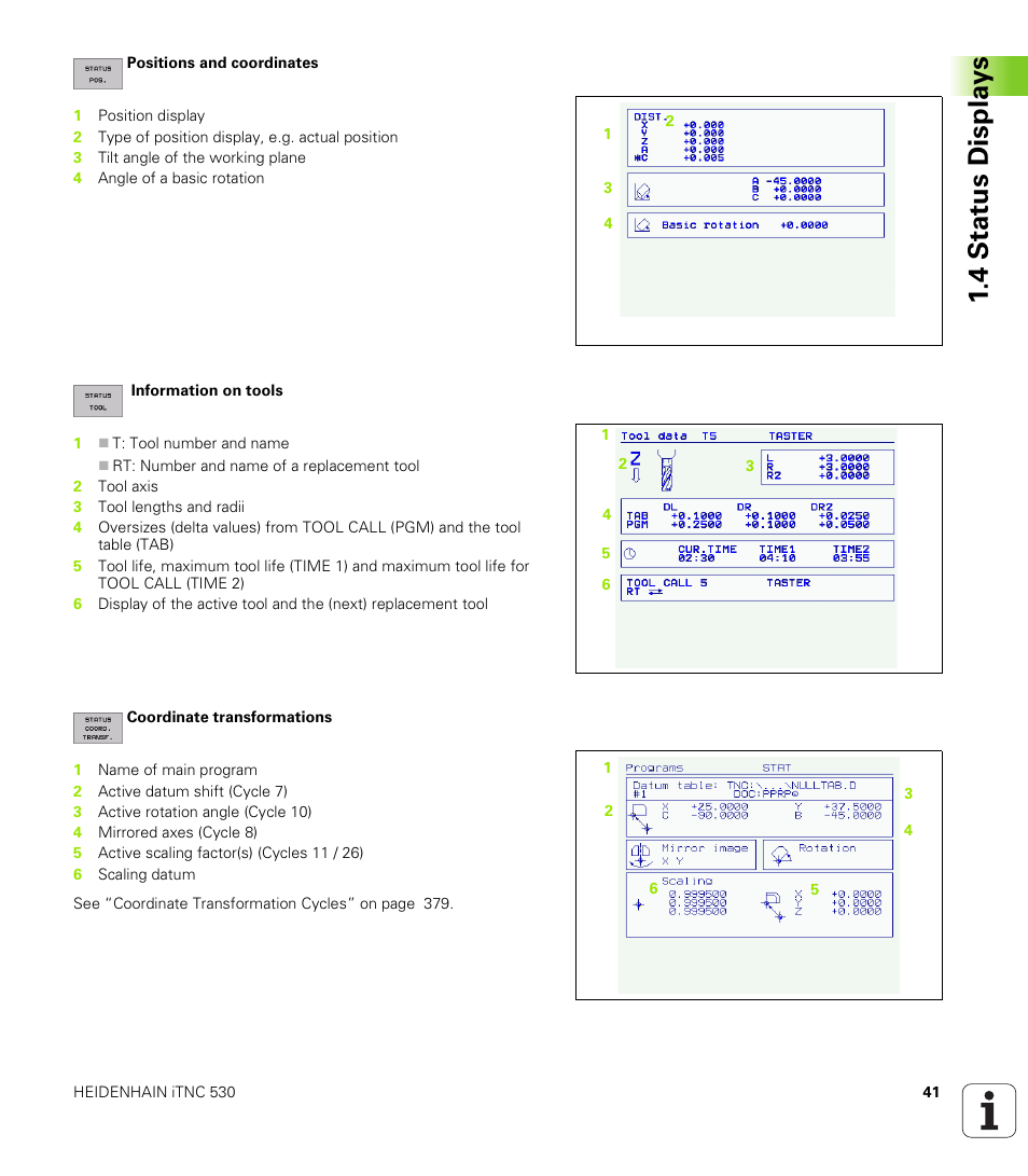 4 stat us displa y s | HEIDENHAIN iTNC 530 (340 422) ISO programming User Manual | Page 41 / 559