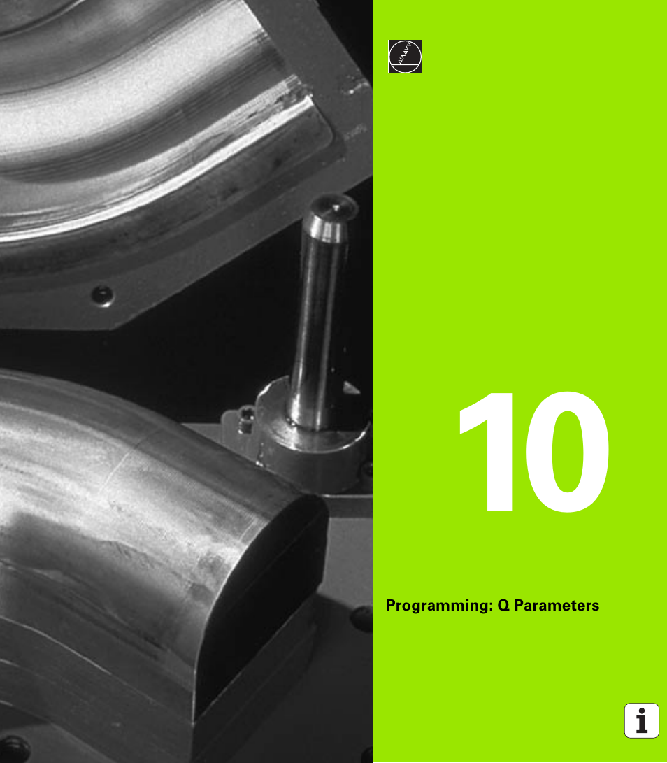 Programming: q parameters, 10 programming: q parameters | HEIDENHAIN iTNC 530 (340 422) ISO programming User Manual | Page 417 / 559