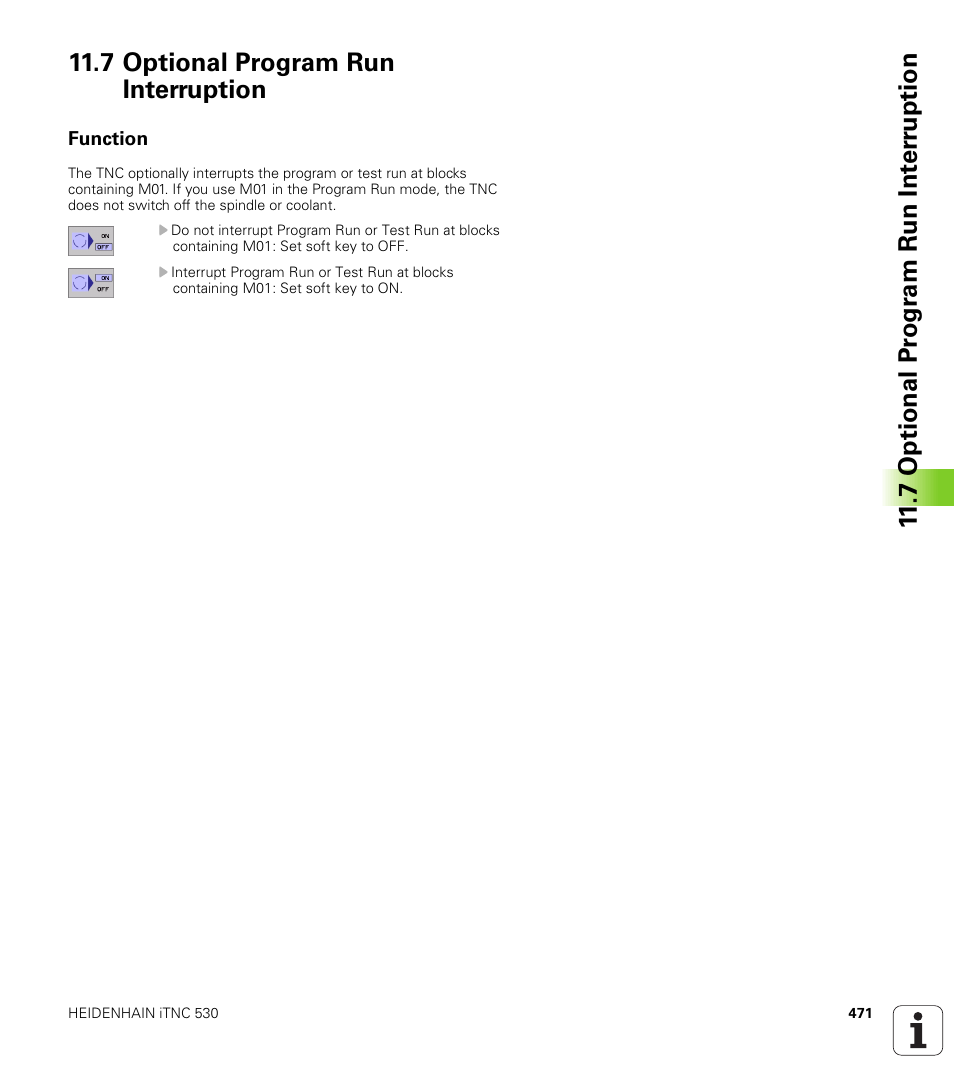 7 optional program run interruption, Function | HEIDENHAIN iTNC 530 (340 422) ISO programming User Manual | Page 471 / 559