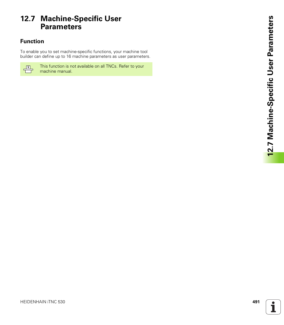 7 machine-specific user parameters, Function, Machine-specific user parameters (if provided) | HEIDENHAIN iTNC 530 (340 422) ISO programming User Manual | Page 491 / 559