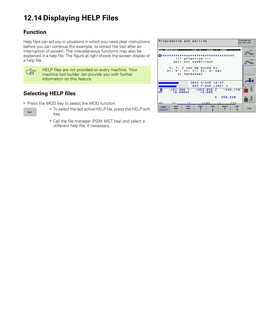14 displaying help files, Function, Selecting help files | Help files (if provided), Display help files (if provided) | HEIDENHAIN iTNC 530 (340 422) ISO programming User Manual | Page 500 / 559