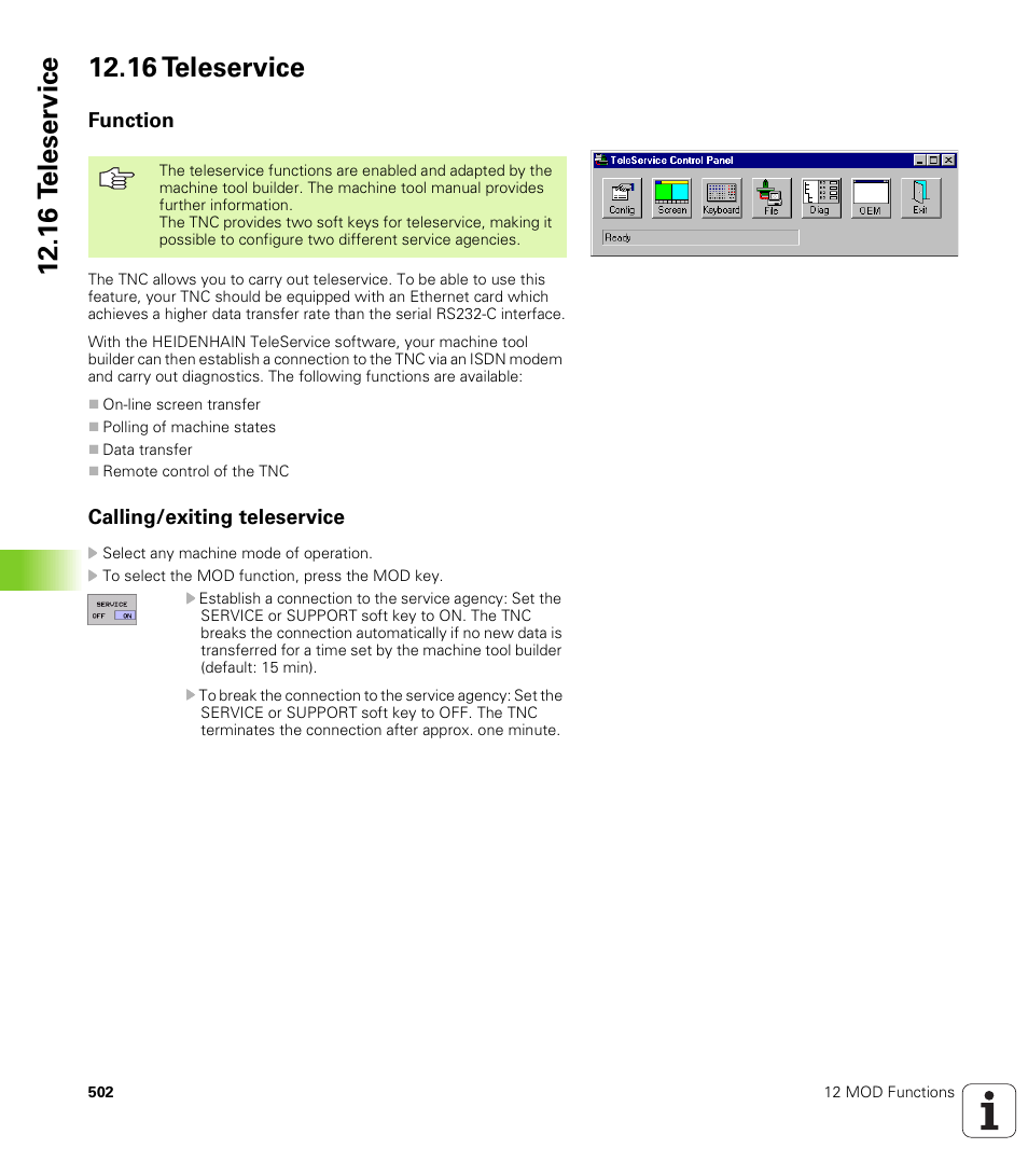 16 teleservice, Function, Calling/exiting teleservice | HEIDENHAIN iTNC 530 (340 422) ISO programming User Manual | Page 502 / 559