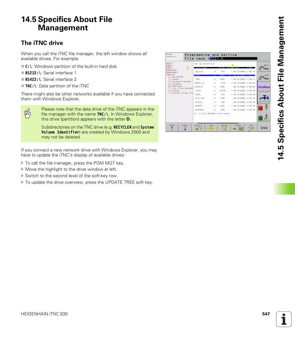 5 specifics about file management, The itnc drive | HEIDENHAIN iTNC 530 (340 422) ISO programming User Manual | Page 547 / 559