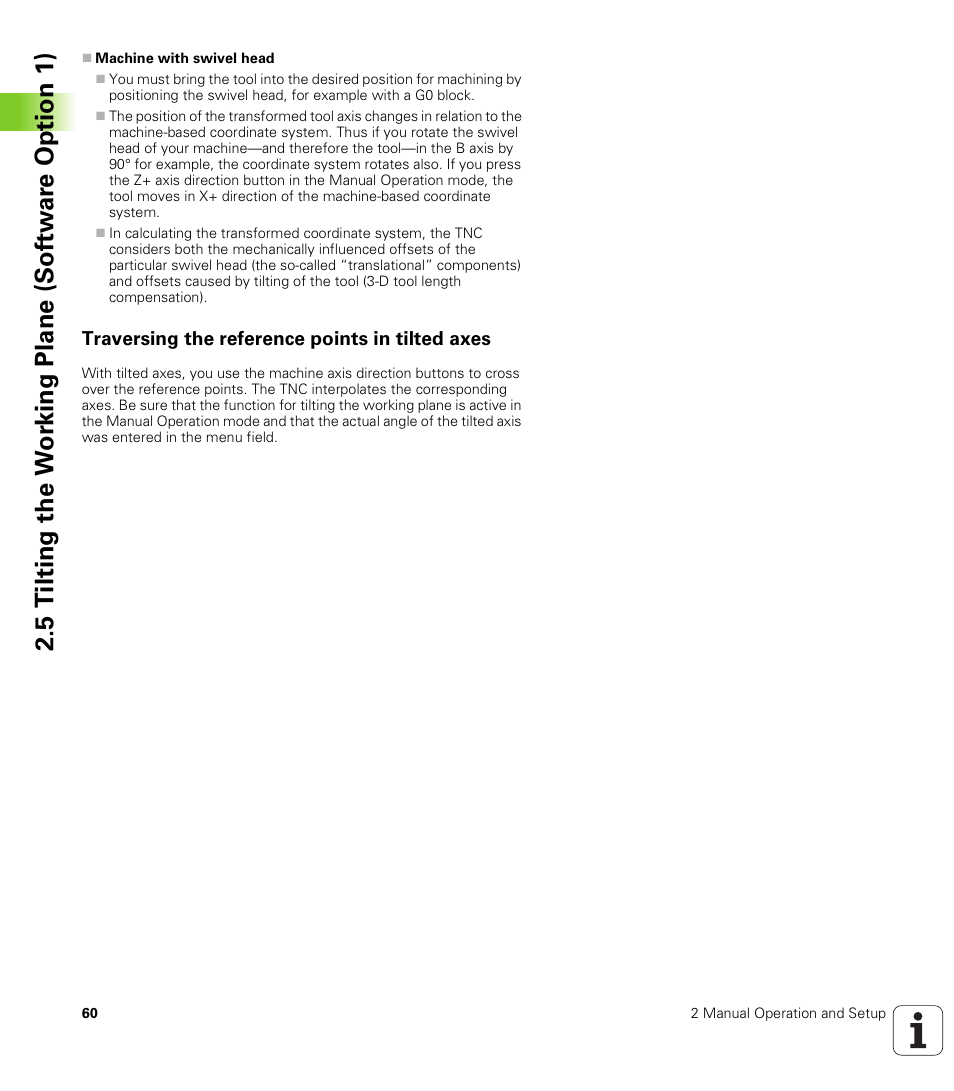 Traversing the reference points in tilted axes | HEIDENHAIN iTNC 530 (340 422) ISO programming User Manual | Page 60 / 559