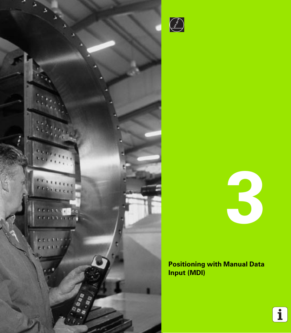 Positioning with manual data input (mdi), 3 positioning with manual data input (mdi) | HEIDENHAIN iTNC 530 (340 422) ISO programming User Manual | Page 63 / 559