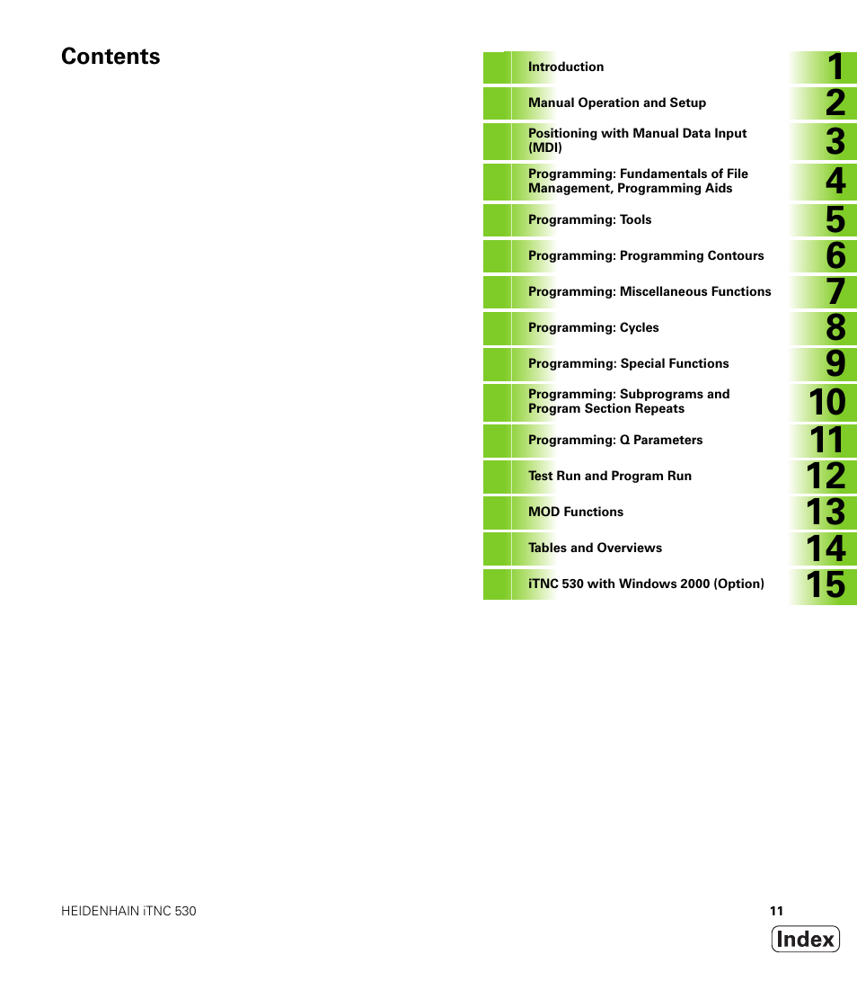 HEIDENHAIN iTNC 530 (340 49x-01) User Manual | Page 11 / 653