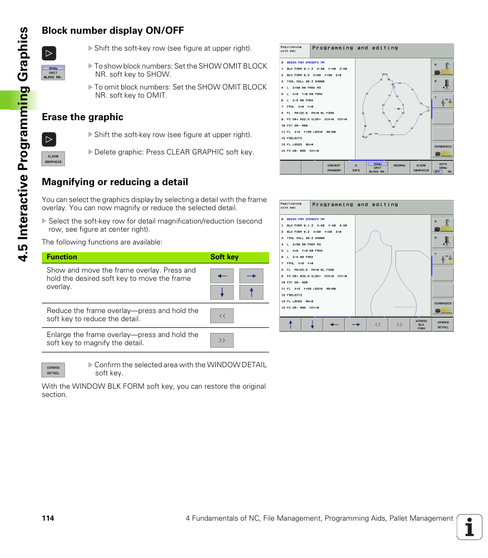 Block number display on/off, Erase the graphic, Magnifying or reducing a detail | 5 int e ra ctiv e pr ogr amming gr aphics | HEIDENHAIN iTNC 530 (340 49x-01) User Manual | Page 114 / 653