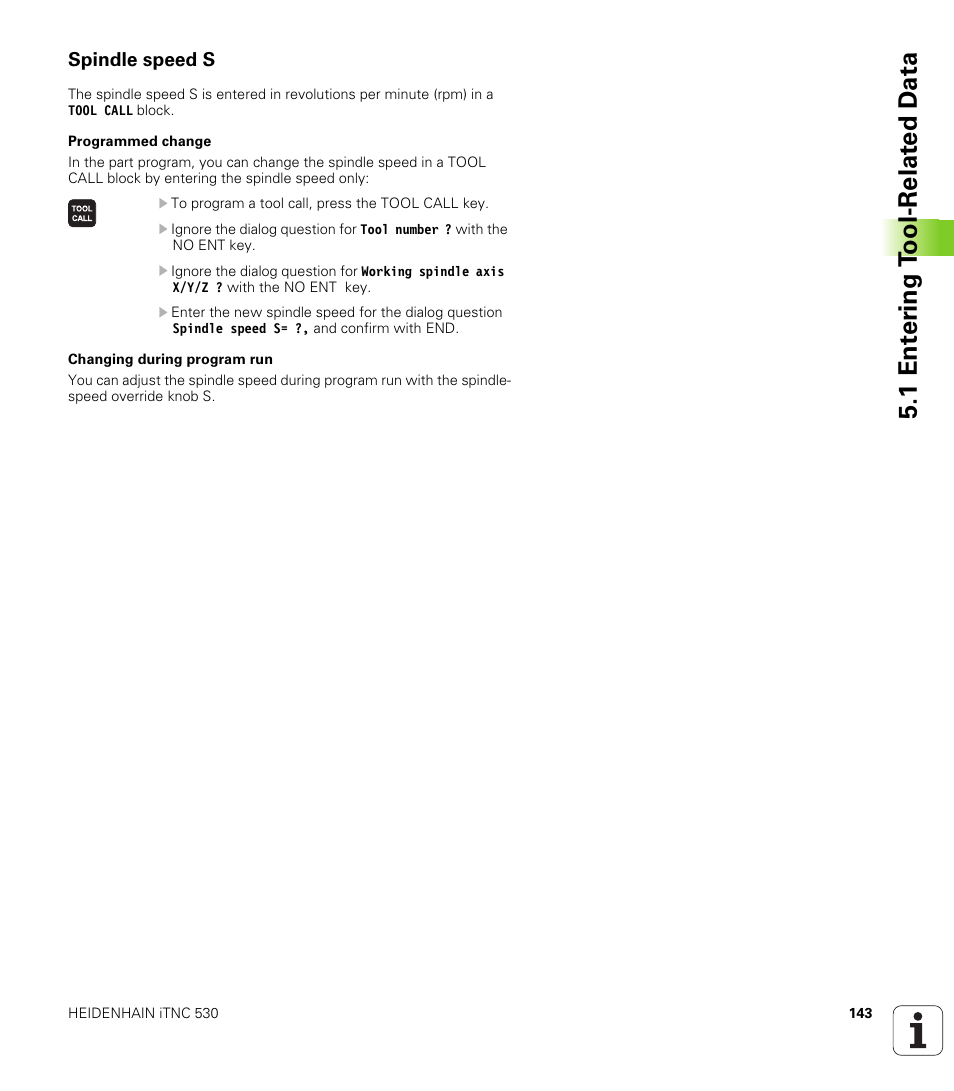 Spindle speed s, 1 ent e ri ng t o ol-relat ed d a ta | HEIDENHAIN iTNC 530 (340 49x-01) User Manual | Page 143 / 653