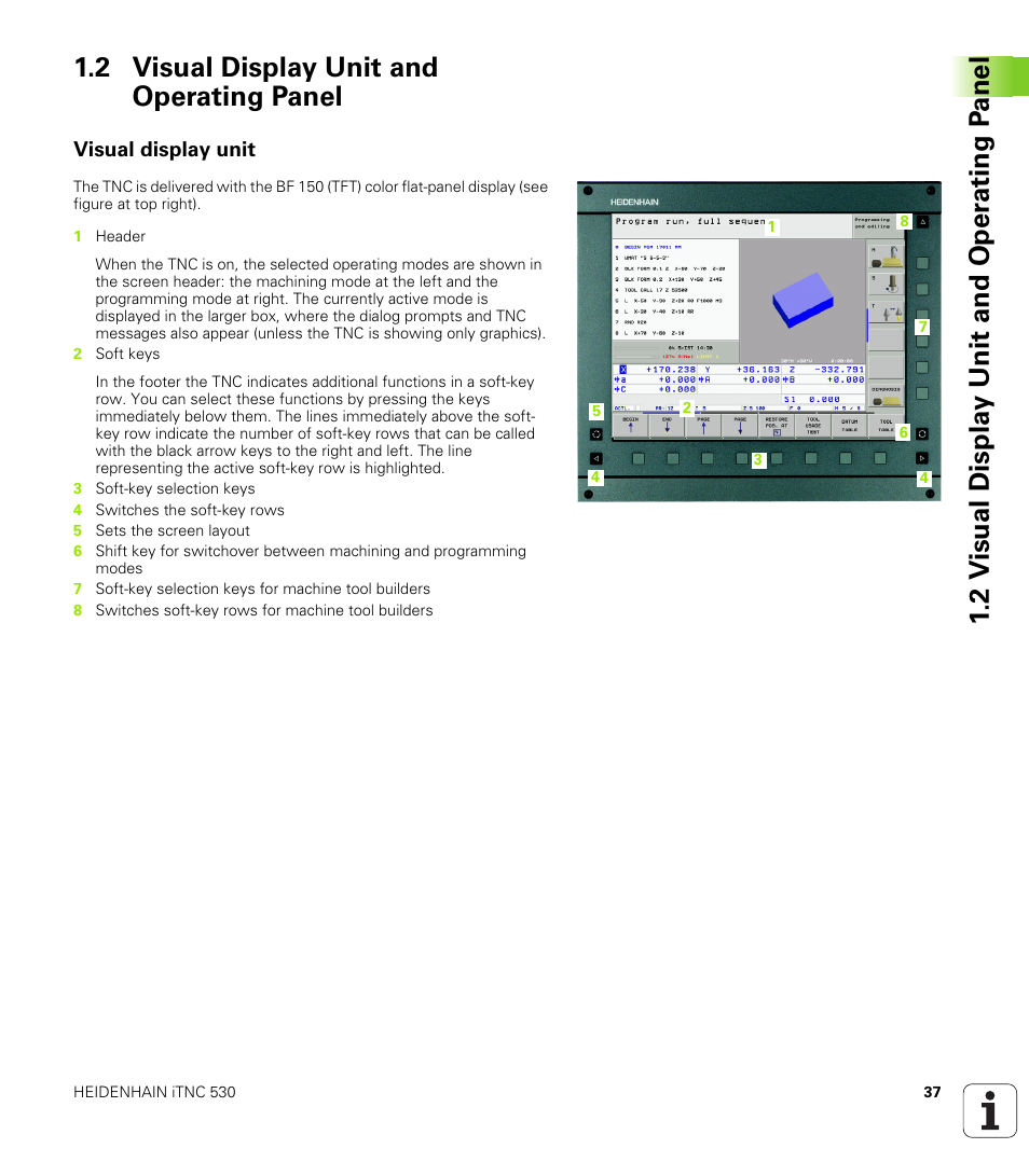 2 visual display unit and operating panel, Visual display unit | HEIDENHAIN iTNC 530 (340 49x-01) User Manual | Page 37 / 653