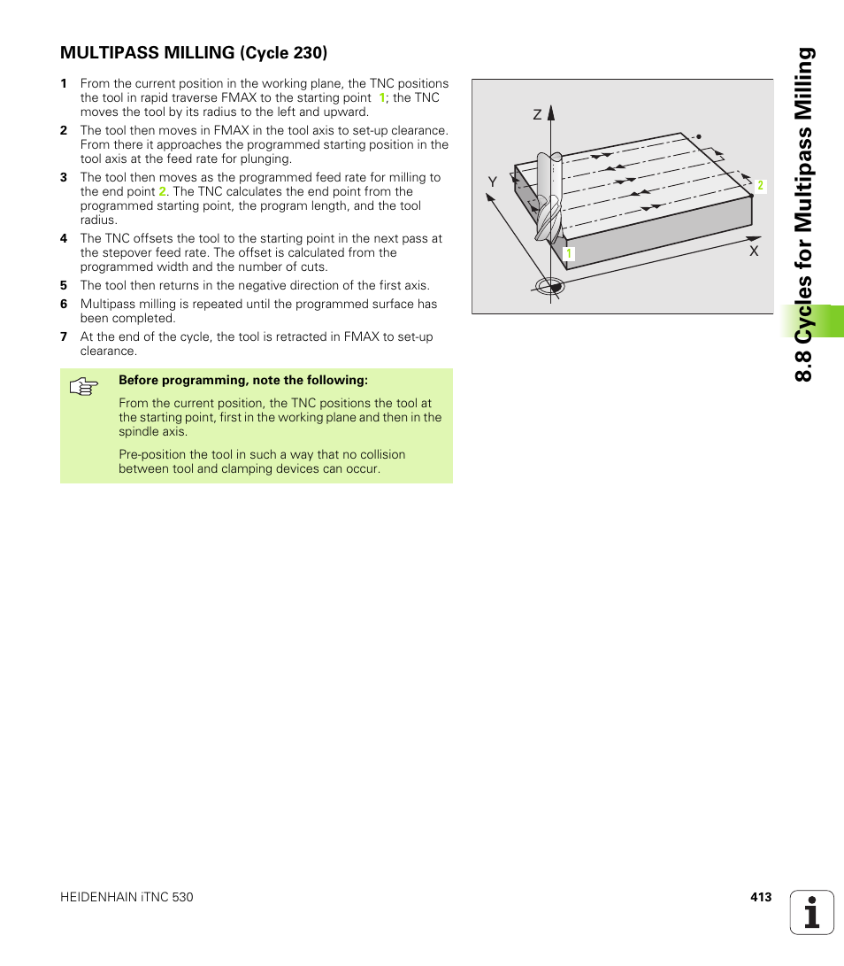 Multipass milling (cycle 230) | HEIDENHAIN iTNC 530 (340 49x-01) User Manual | Page 413 / 653