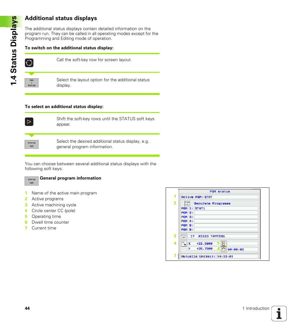 Additional status displays, 4 stat us displa ys | HEIDENHAIN iTNC 530 (340 49x-01) User Manual | Page 44 / 653