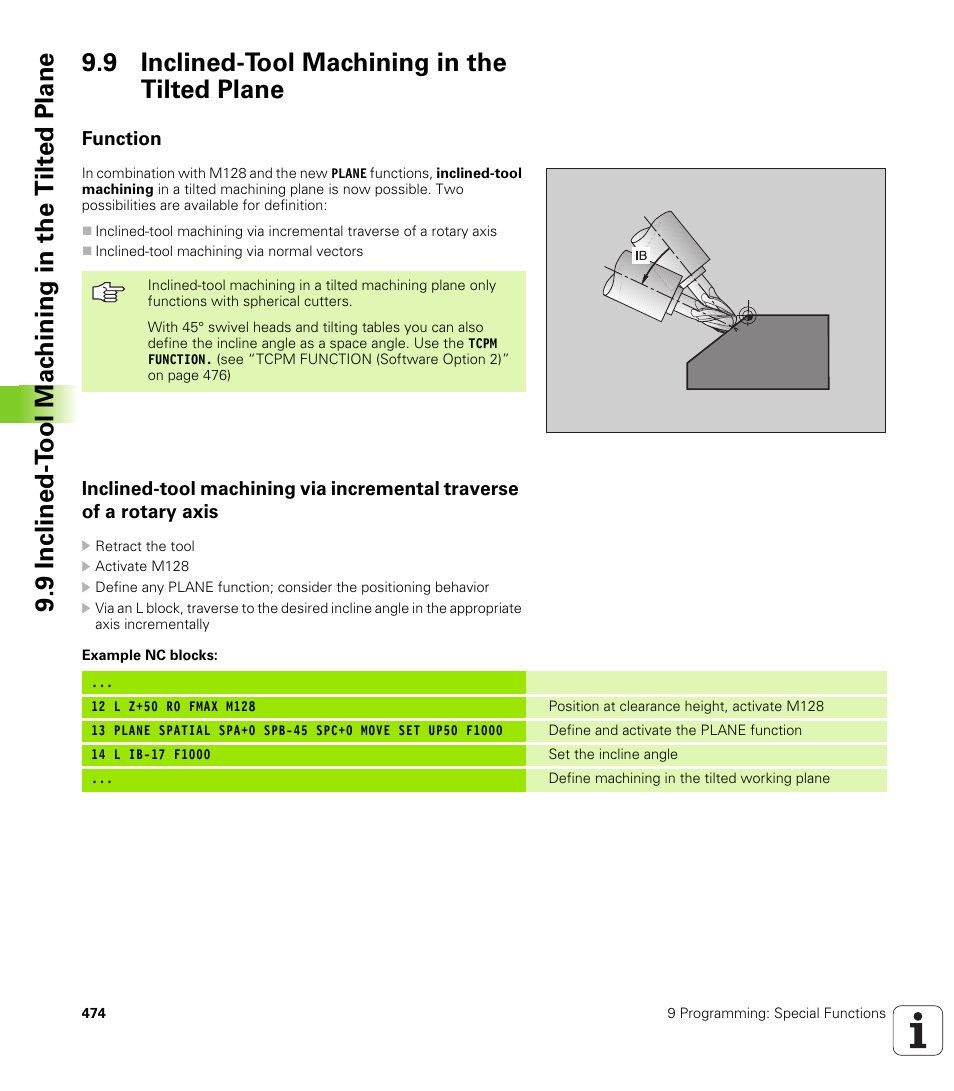 9 inclined-tool machining in the tilted plane, Function | HEIDENHAIN iTNC 530 (340 49x-01) User Manual | Page 474 / 653