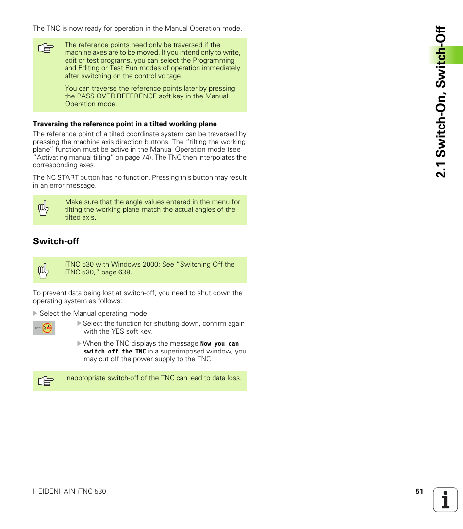 Switch-off, 1 s w itc h -on, s w itc h -of f | HEIDENHAIN iTNC 530 (340 49x-01) User Manual | Page 51 / 653