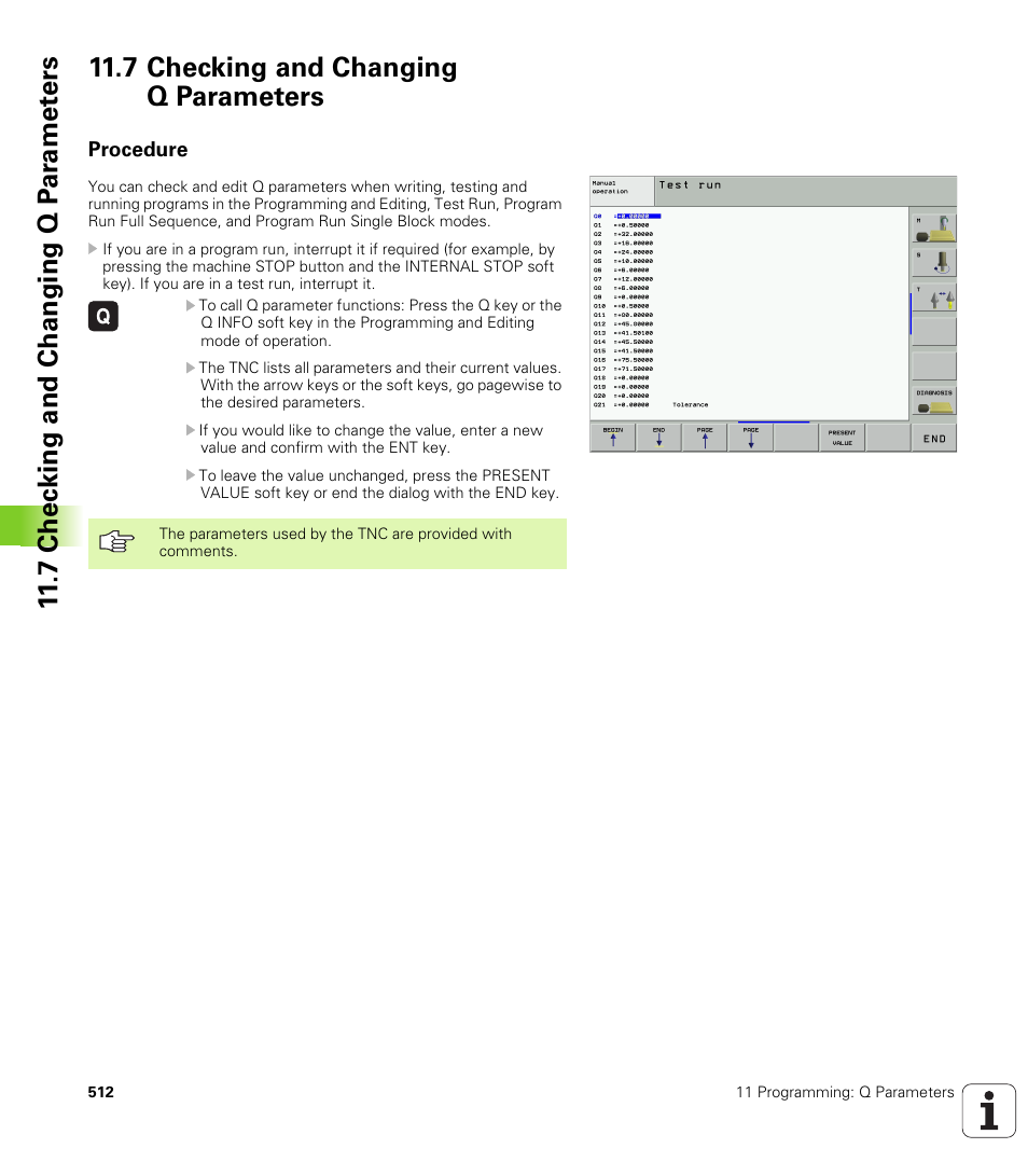 7 checking and changing q parameters, Procedure | HEIDENHAIN iTNC 530 (340 49x-01) User Manual | Page 512 / 653