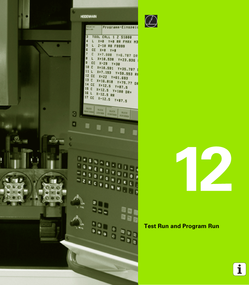Test run and program run, 12 test run and program run | HEIDENHAIN iTNC 530 (340 49x-01) User Manual | Page 547 / 653