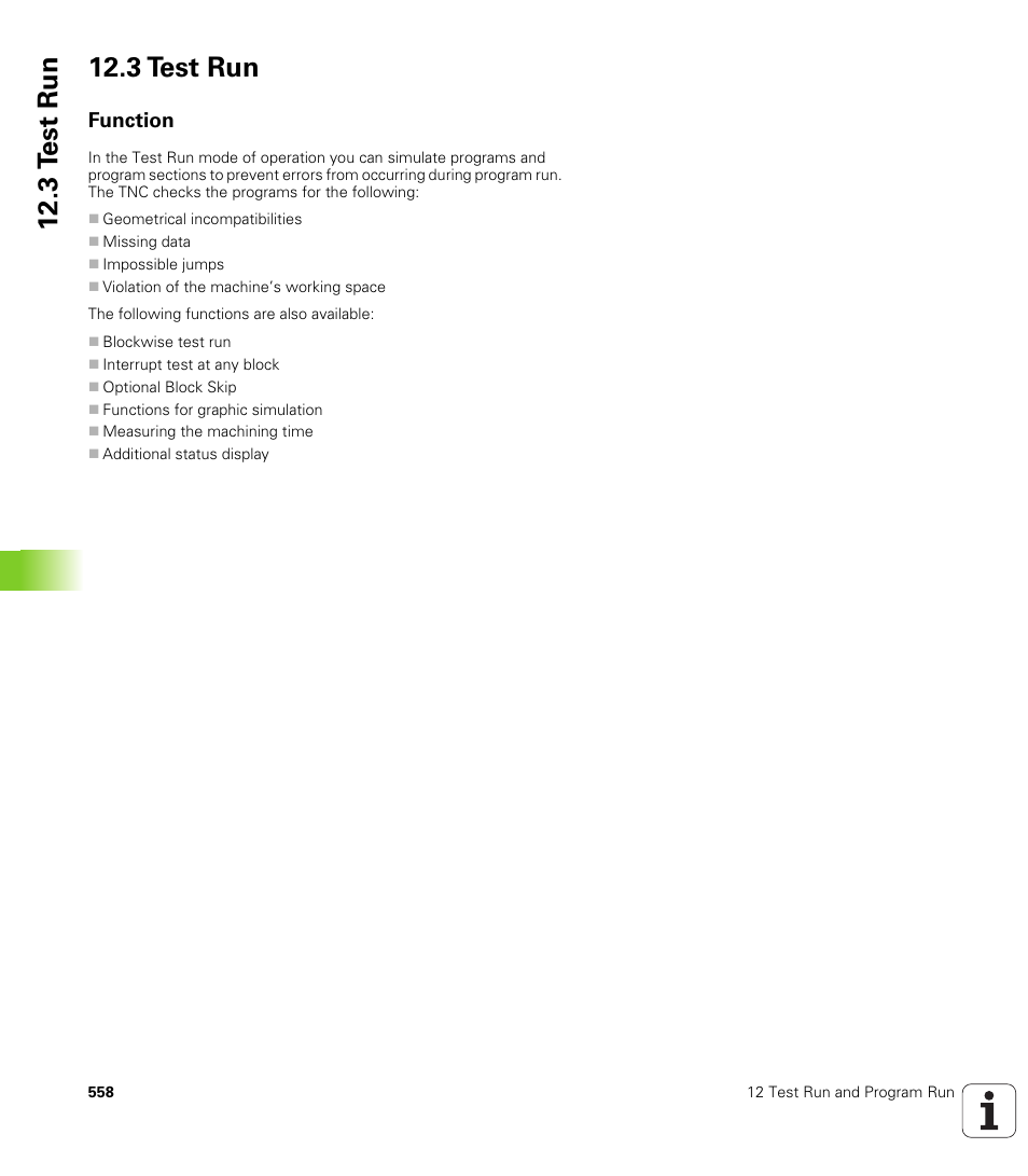 3 test run, Function, 3 t e st run 12.3 test run | HEIDENHAIN iTNC 530 (340 49x-01) User Manual | Page 558 / 653