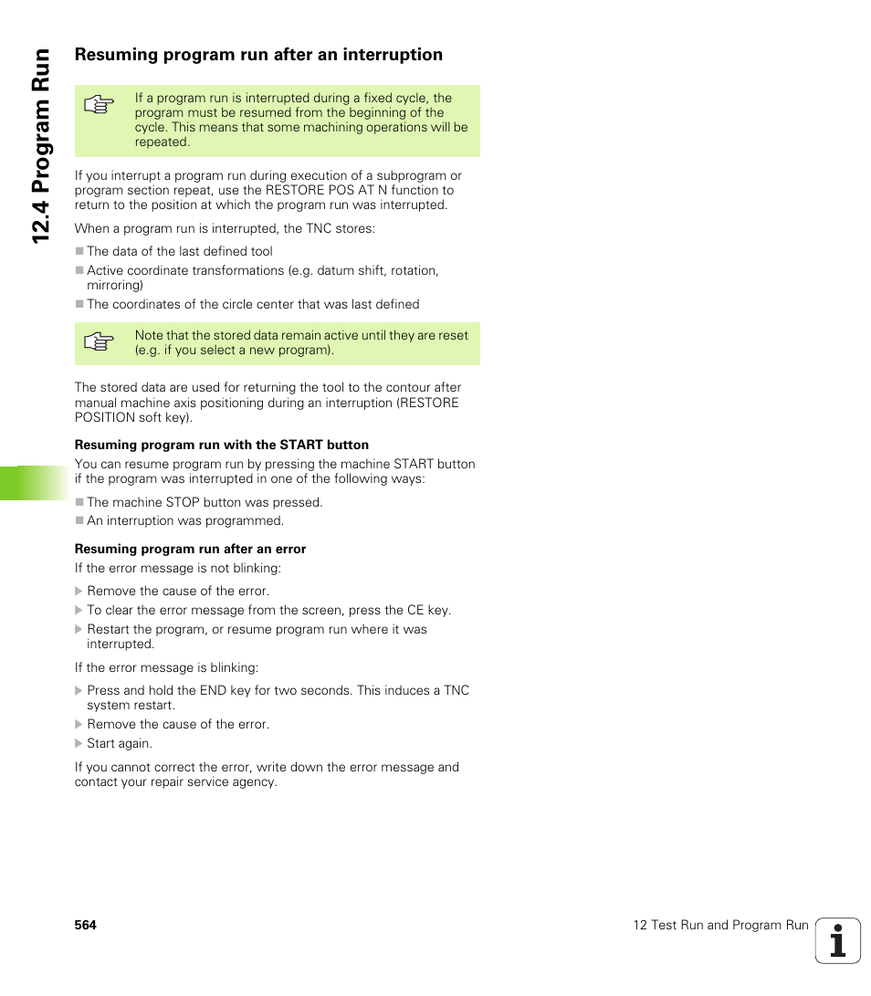 Resuming program run after an interruption, 4 pr ogr am run | HEIDENHAIN iTNC 530 (340 49x-01) User Manual | Page 564 / 653