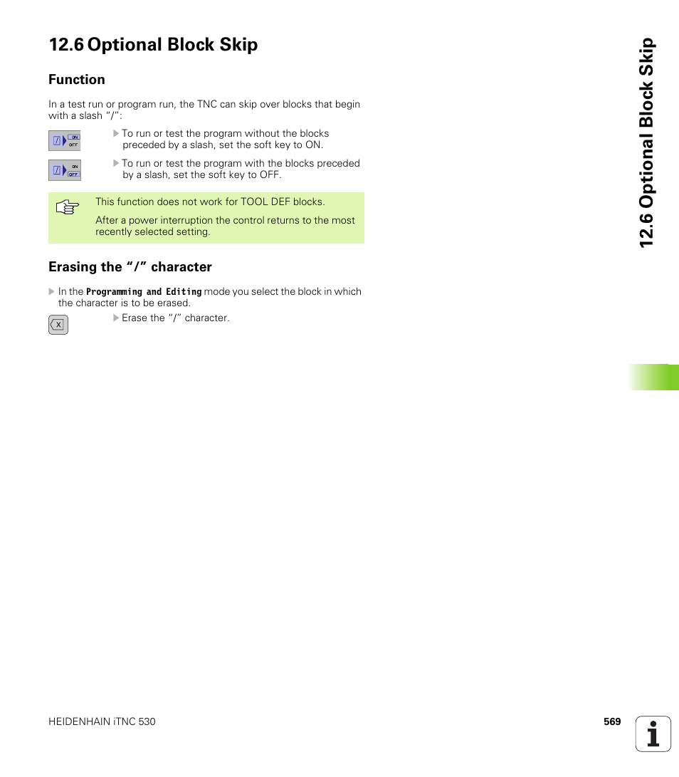 6 optional block skip, Function, Erasing the “/” character | 6 optional bloc k skip 12.6 optional block skip | HEIDENHAIN iTNC 530 (340 49x-01) User Manual | Page 569 / 653