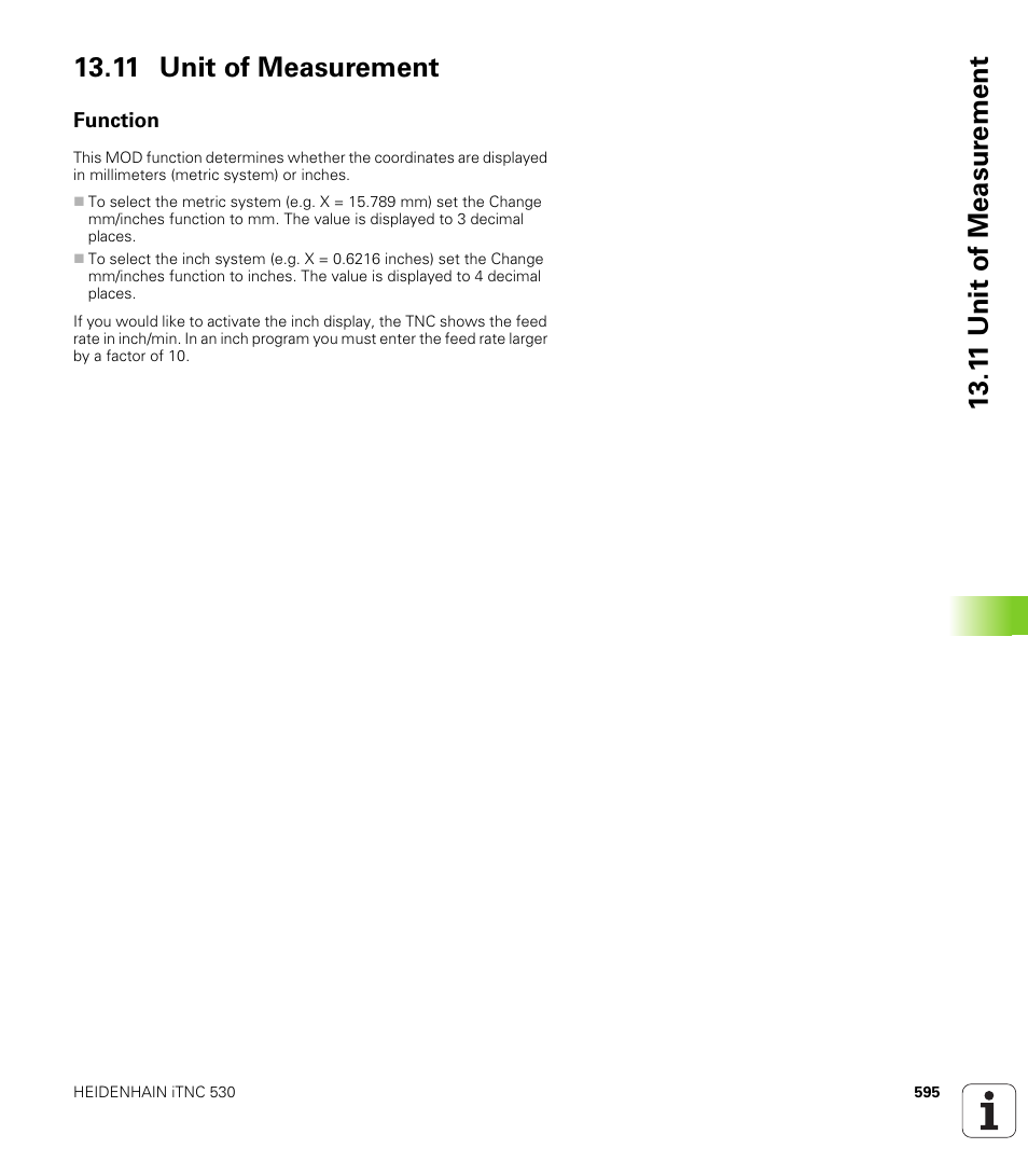11 unit of measurement, Function, Unit of measurement (mm/inches) | HEIDENHAIN iTNC 530 (340 49x-01) User Manual | Page 595 / 653