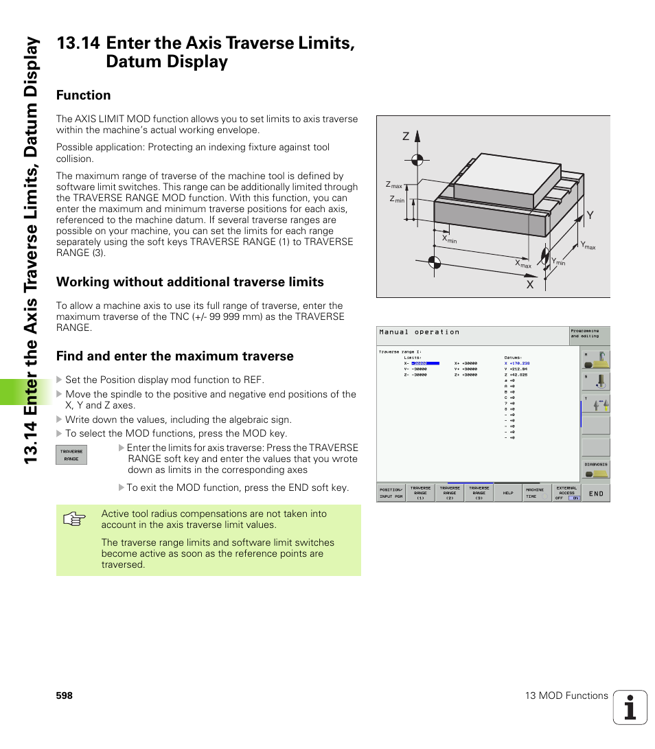 14 enter the axis traverse limits, datum display, Function, Working without additional traverse limits | Find and enter the maximum traverse, Set the axis traverse limits | HEIDENHAIN iTNC 530 (340 49x-01) User Manual | Page 598 / 653