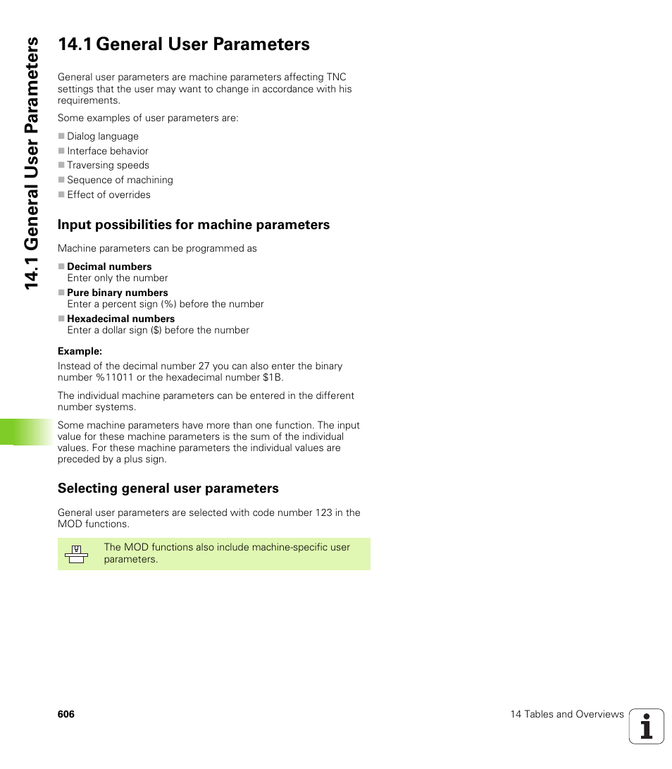 1 general user parameters, Input possibilities for machine parameters, Selecting general user parameters | HEIDENHAIN iTNC 530 (340 49x-01) User Manual | Page 606 / 653