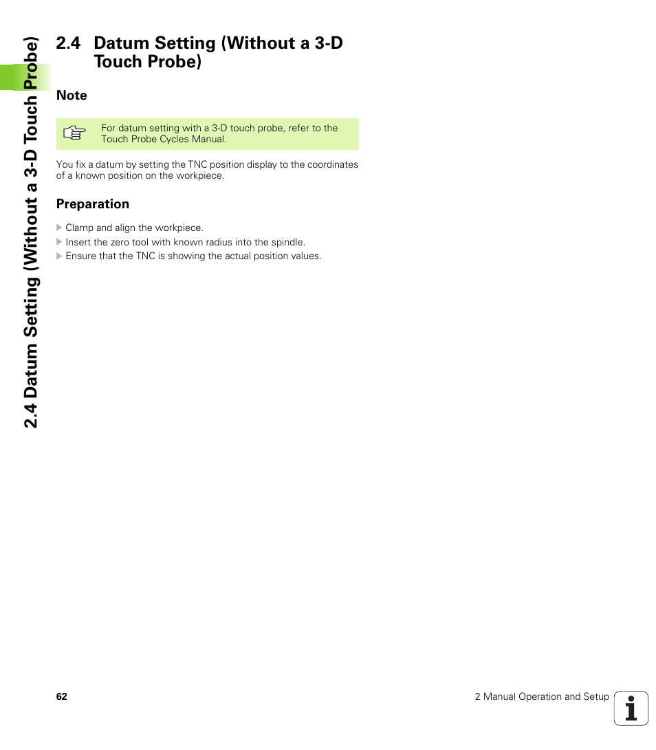 4 datum setting (without a 3-d touch probe), Note, Preparation | HEIDENHAIN iTNC 530 (340 49x-01) User Manual | Page 62 / 653