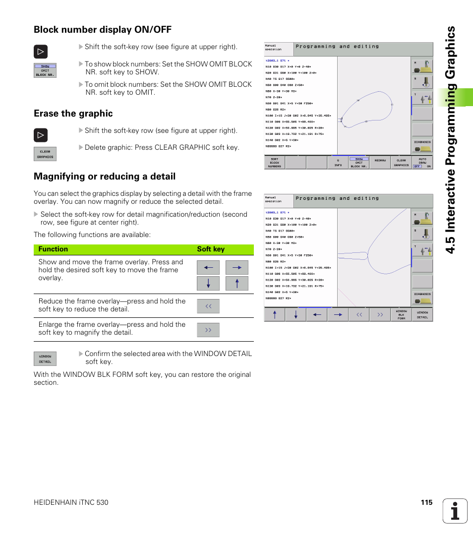 Block number display on/off, Erase the graphic, Magnifying or reducing a detail | 5 int e ra ctiv e pr ogr amming gr aphics | HEIDENHAIN iTNC 530 (340 49x-01) ISO programming User Manual | Page 115 / 577